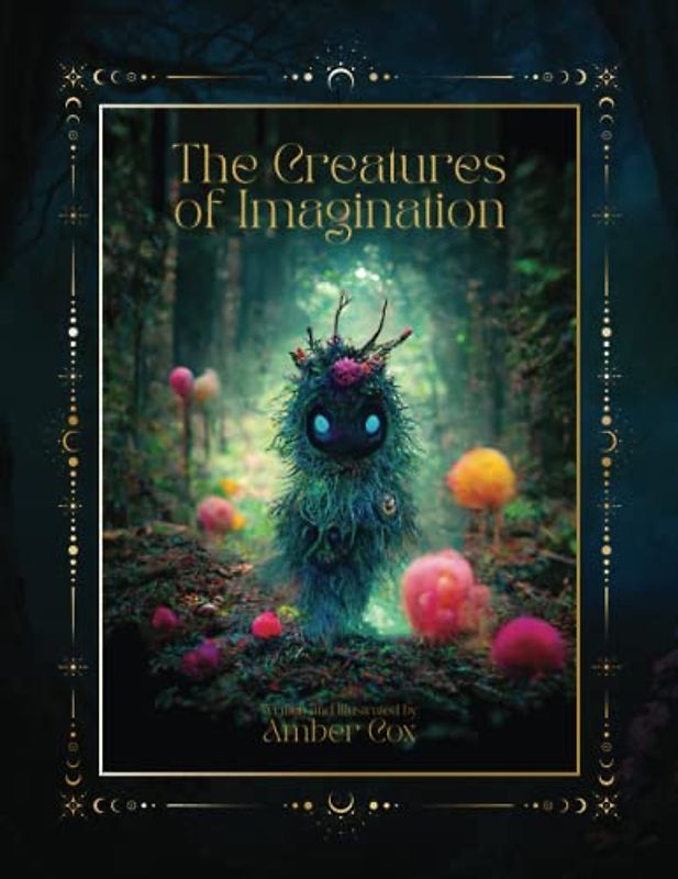 The Creatures Of Imagination