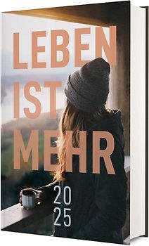 Leben ist mehr 2025 - Hardcover
