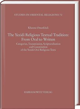 The Yezidi Religious Textual Tradition: From Oral to Written
