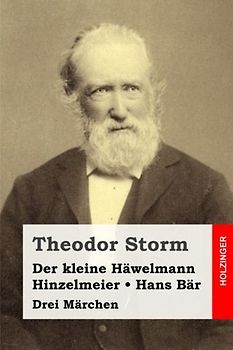 Der kleine Häwelmann / Hinzelmeier / Hans Bär: Drei Märchen