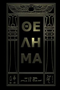 ΘΕΛΗΜΑ: The Holy Books of Thelema