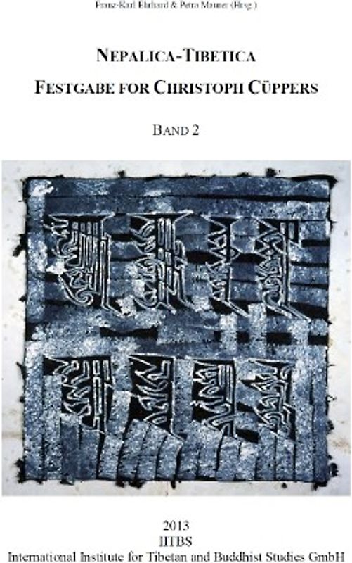 NEPALICA-TIBETICA. FESTGABE FOR CHRISTOPH CÜPPERS. Band 1 und 2