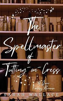 The Spellmaster of Tutting-on-Cress