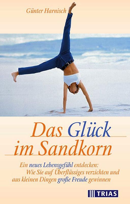 Das Glück im Sandkorn