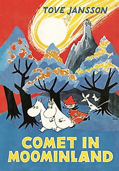 Comet in Moominland: Tove Jansson (Moomins Collectors' Editions)