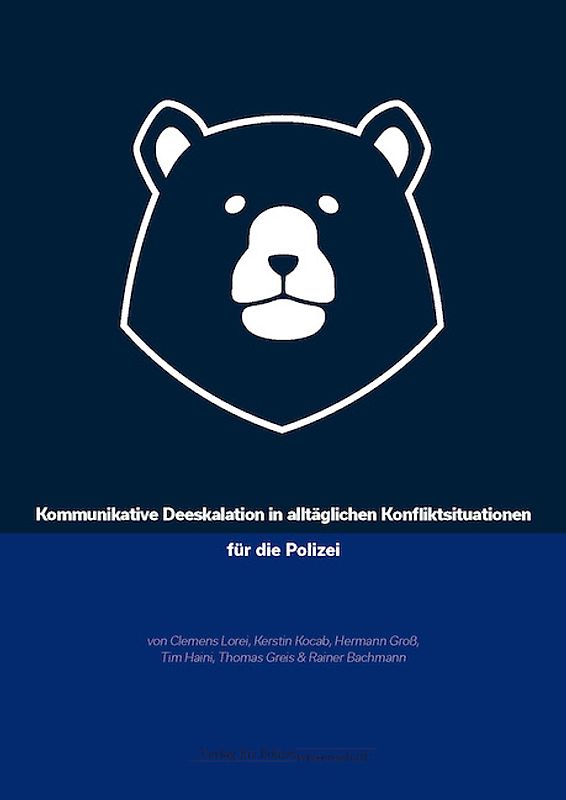 Kommunikative Deeskalation in alltäglichen Konfliktsituationen für die Polizei