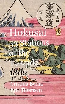 Hokusai 53 Stations of the Tokaido 1802