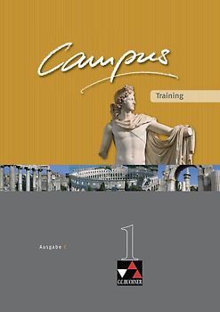 Campus - Ausgabe C. Gesamtkurs Latein in drei Bänden / Campus C Training 1