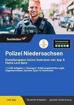 Polizei Niedersachsen: Einstellungstest Online-Testtrainer inkl. App & Mathe Lern-Buch | + 4.500 Aufgaben + Lösungen I Erfahrungsberichte, Logik, Allgemeinwissen, Sprache, Sport & Fachwissen