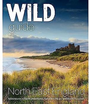 Wild Guide North East England