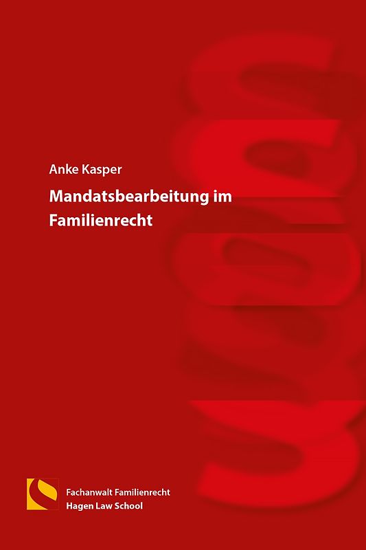 Mandatsbearbeitung im Familienrecht
