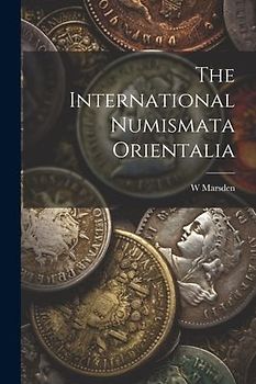 The International Numismata Orientalia