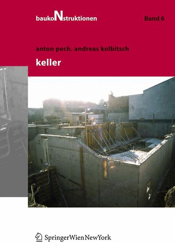 Baukonstruktionen Volume 1-17 / Keller