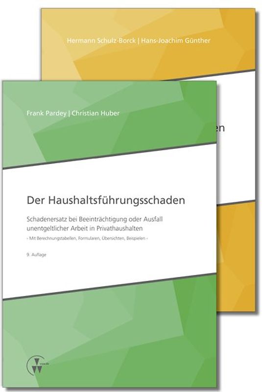 Der Haushaltsführungsschaden - Kombipaket