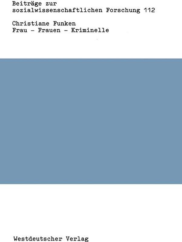 Frau — Frauen — Kriminelle