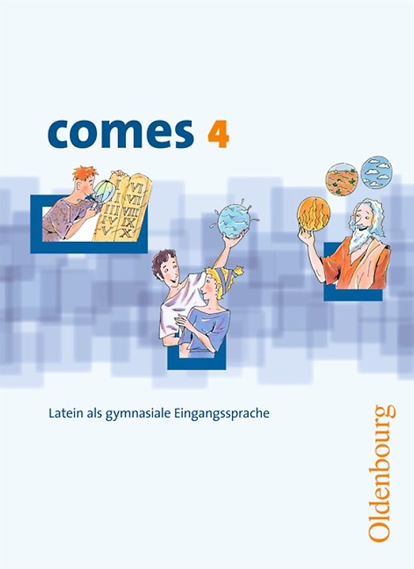 Comes - Latein als 1. Fremdsprache - Band 4