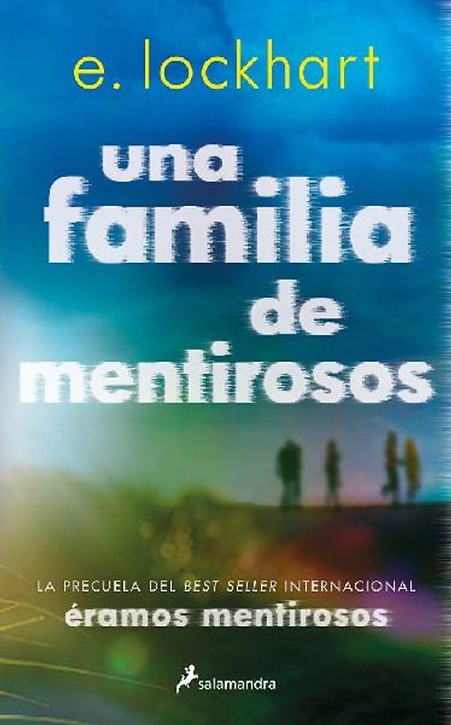 Una Familia de Mentirosos / Family of Liars: The Prequel to We Were Liars