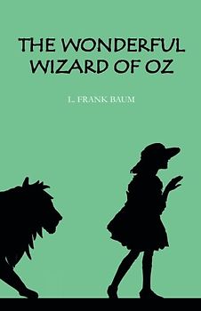 The Wonderful Wizard of Oz