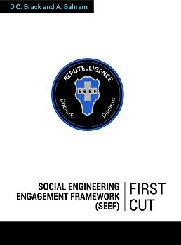 Social Engineering Engagement Framework (SEEF) - FIRST CUT