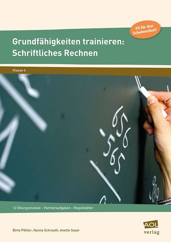 Grundfähigkeiten trainieren: Schriftliches Rechnen. 12 Übungsmodule - Partneraufgaben - Regelblätter (4. Klasse)