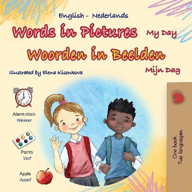 Words in Pictures - My Day (English Dutch Bilingual Children's Book)