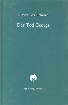 Richard-Beer-Hofmann-Werkausgabe / Der Tod Georgs