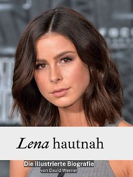 Lena hautnah