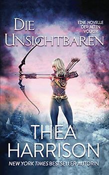 Die Unsichtbaren: Eine Novelle Der Alten Völker (der Rhyacia-Chroniken, Band 1)