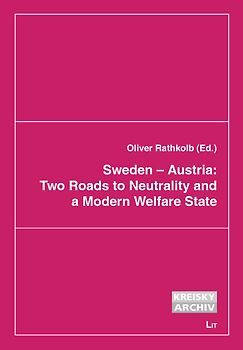 Sweden - Austria: Two Roads to Neutrality and a Modern Welfare State