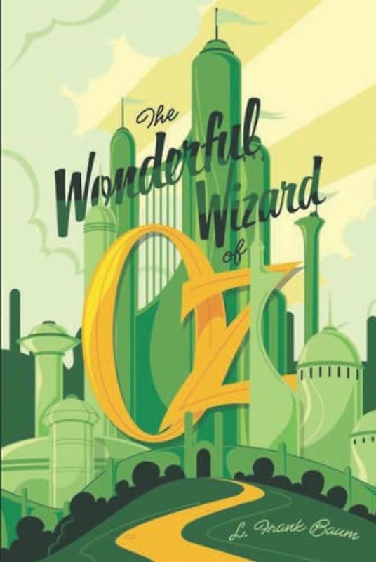 The Wonderful Wizard of Oz