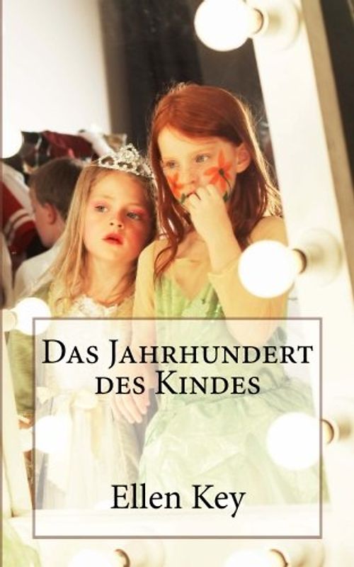 Das Jahrhundert des Kindes - Key, Ellen