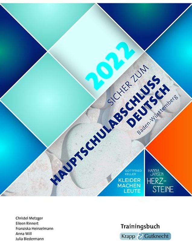 Sicher zum Hauptschulabschluss Deutsch Baden-Württemberg 2022 - Herzsteine & Kleider machen Leute