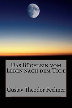 Das Büchlein vom Leben nach dem Tode