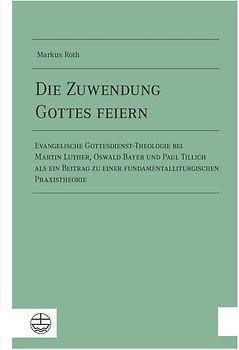 Die Zuwendung Gottes feiern