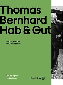 Thomas Bernhard Hab & Gut