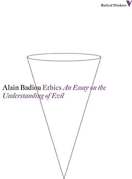 Ethics: An Essay on the Understanding of Evil (Radical Thinkers)