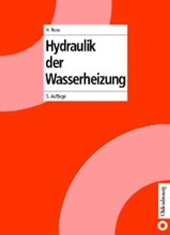 Heizungstechnik / Hydraulik der Wasserheizung