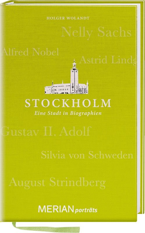 Stockholm. Eine Stadt in Biographien