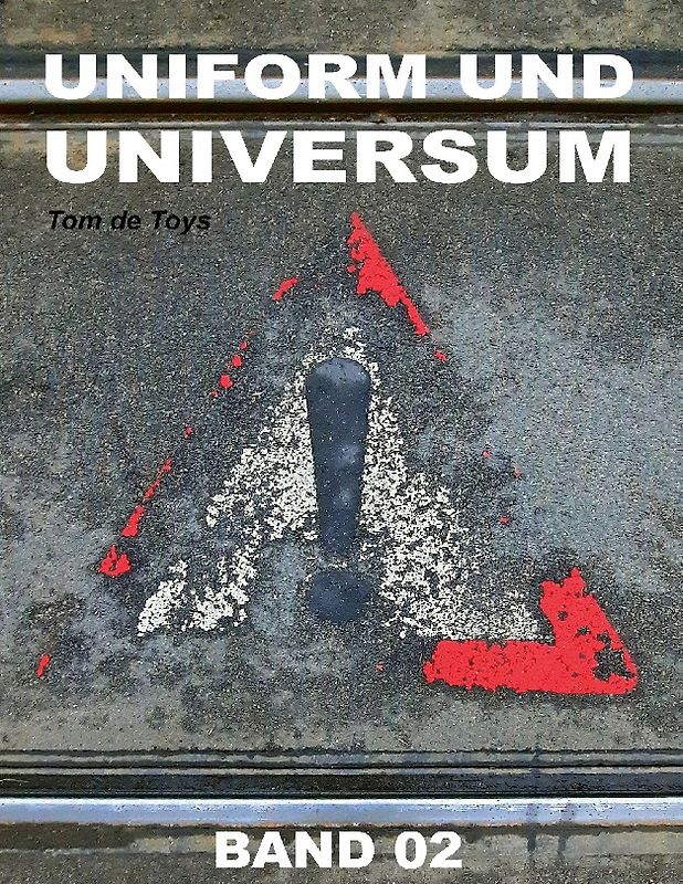 Uniform und Universum