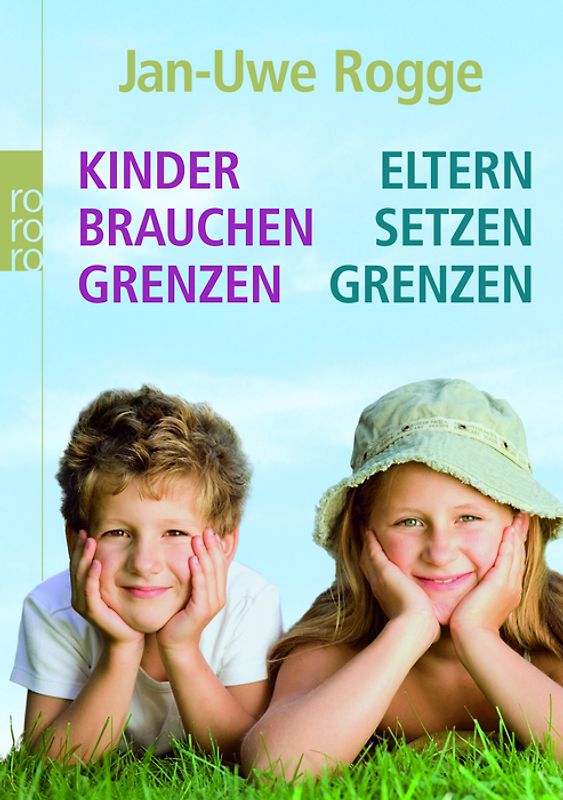 Kinder brauchen Grenzen / Eltern setzen Grenzen