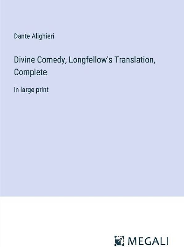 Divine Comedy, Longfellow's Translation, Complete