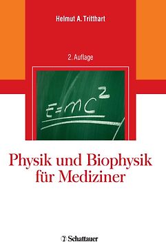 Physik und Biophysik für Mediziner