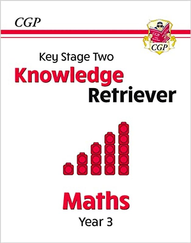 New KS2 Maths Year 3 Knowledge Retriever (CGP Year 3 Maths)