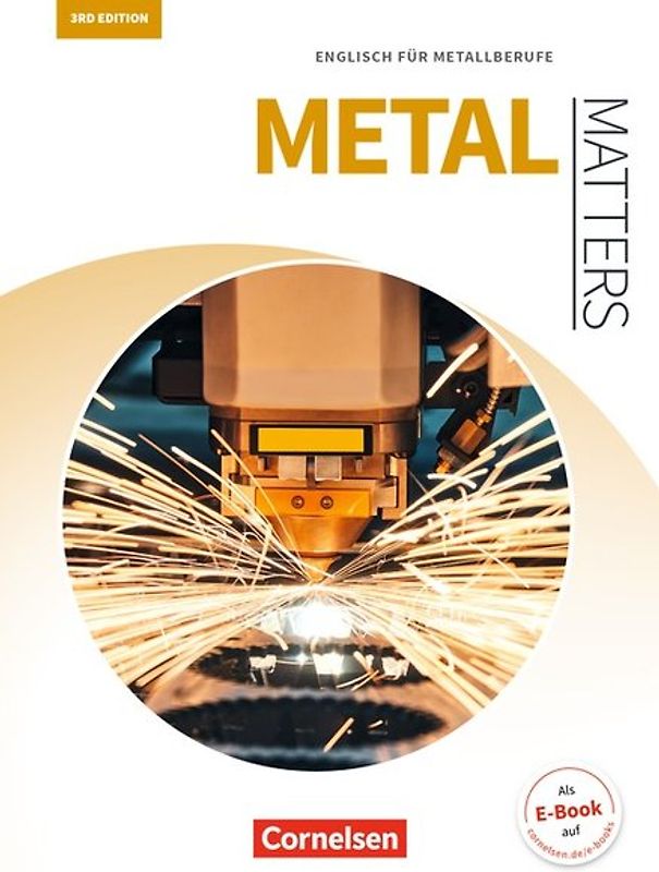 Matters Technik - Englisch für technische Ausbildungsberufe - Metal Matters 3rd edition - B1