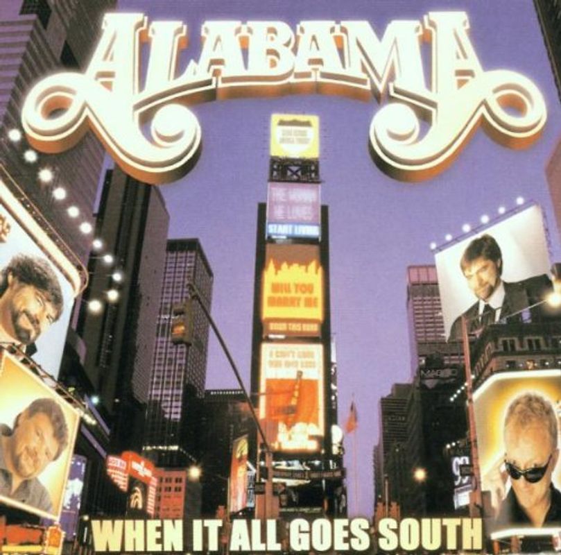 Alabama - When It All Goes South