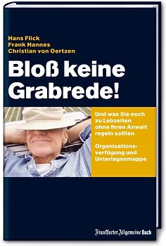 Bloss keine Grabrede!