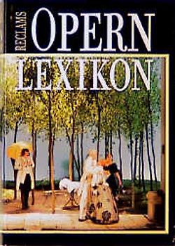 Reclams Opernlexikon