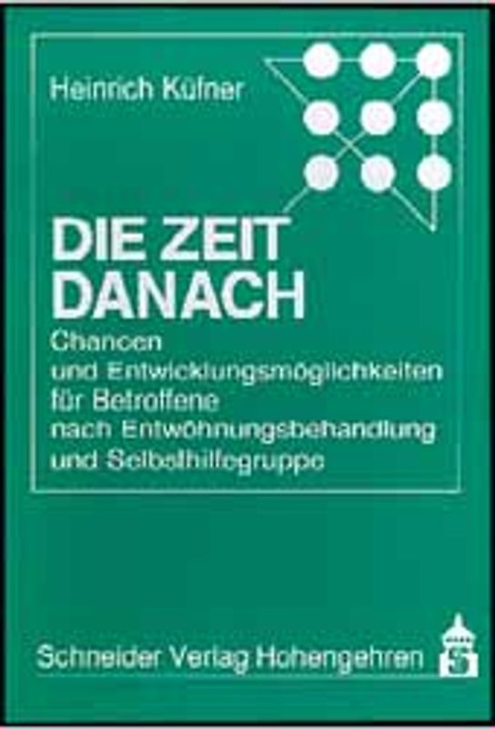 Die Zeit danach. Chancen und Entwicklungsmöglichkeiten für Betroffene nach Entwöhnungsbehandlung und Selbsthilfegruppe