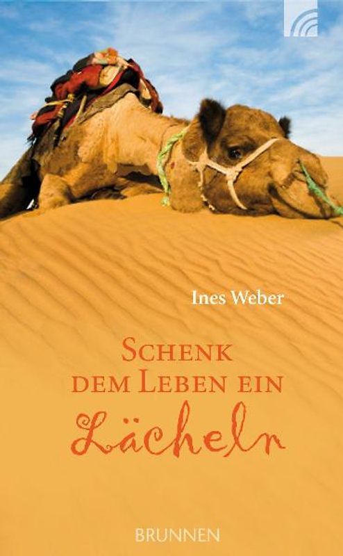 Schenk dem Leben ein Lächeln