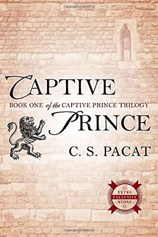 Captive Prince: Book One of the Captive Prince Trilogy - Pacat, C. S.